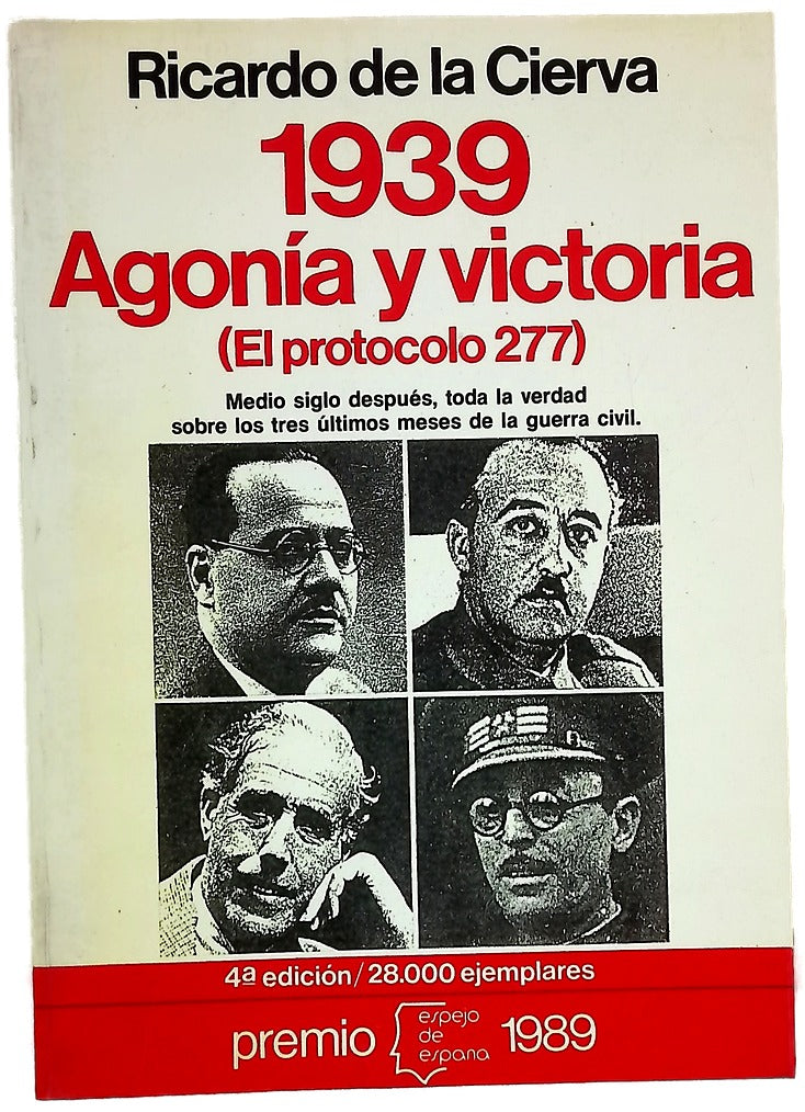 1939, agonía y victoria (el protocolo 277)