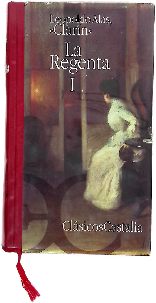La Regenta I .