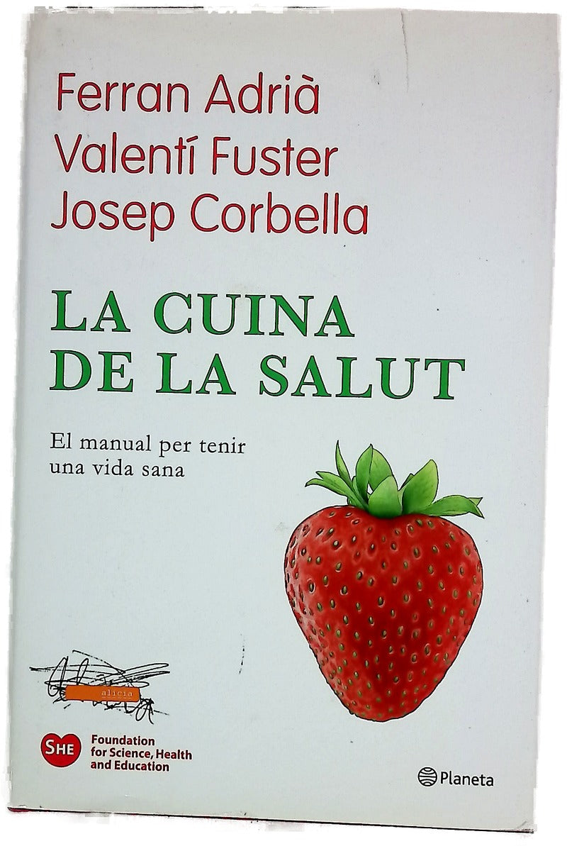 La cuina de la salut el manual per tenir una vida sana