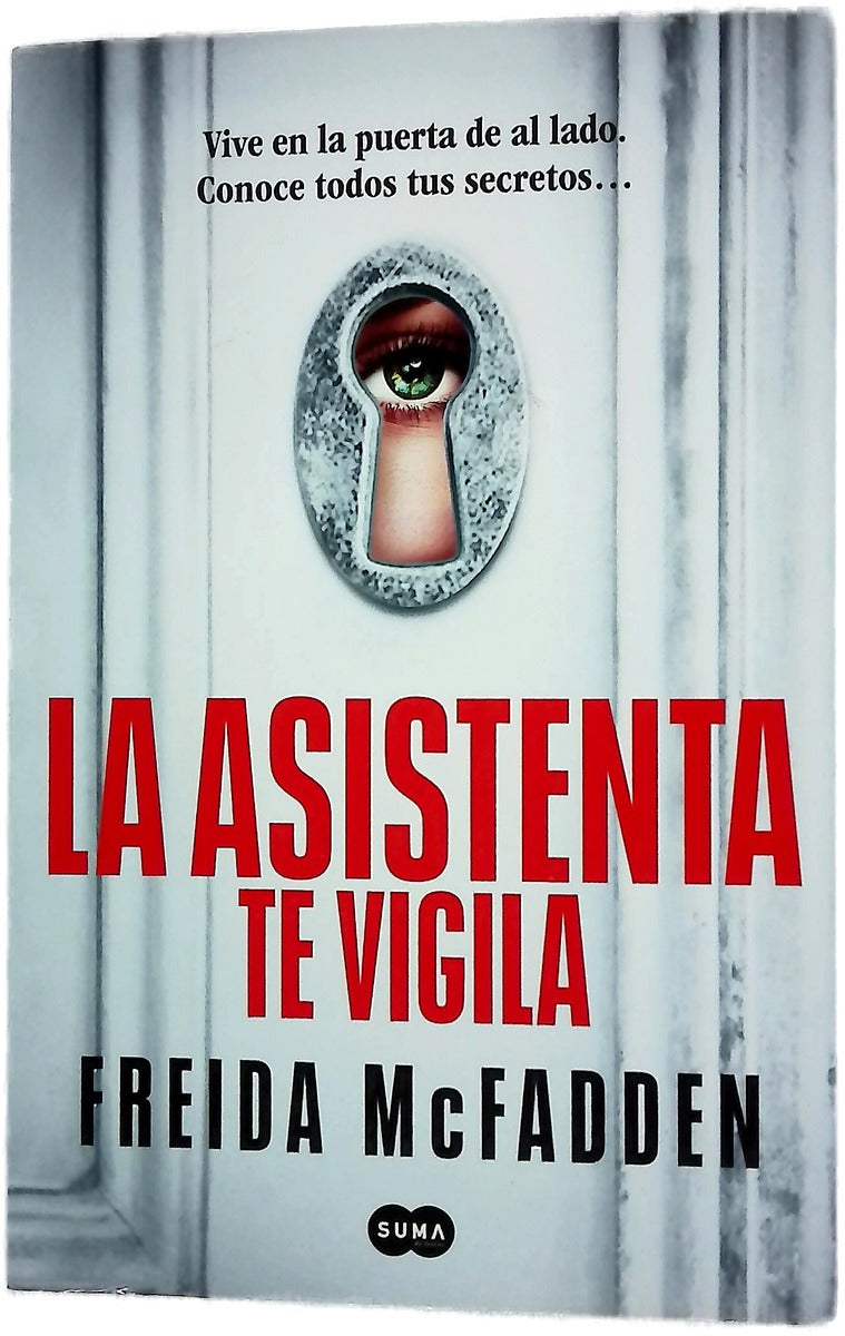 La asistenta te vigila