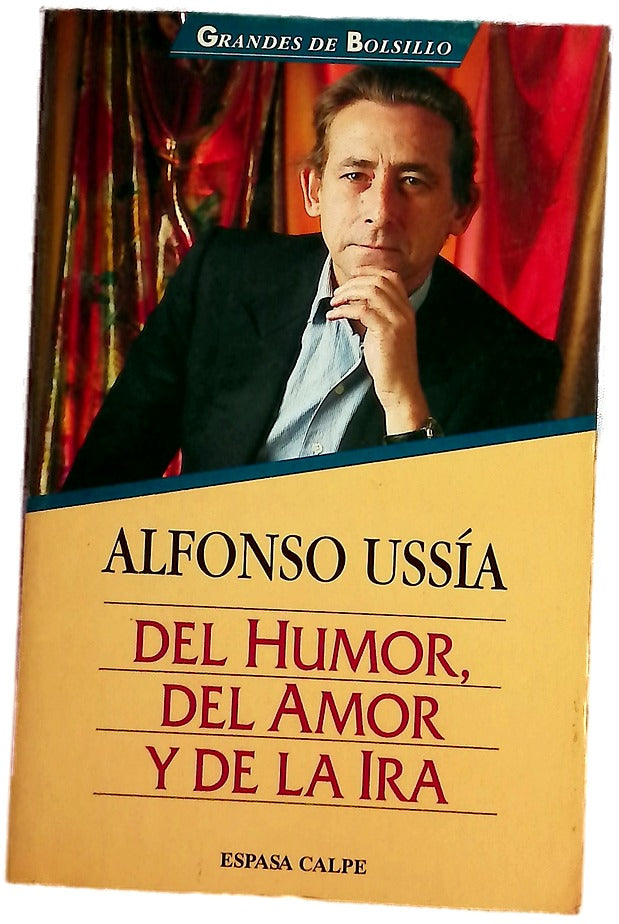 Del humor, del amor y de la ira