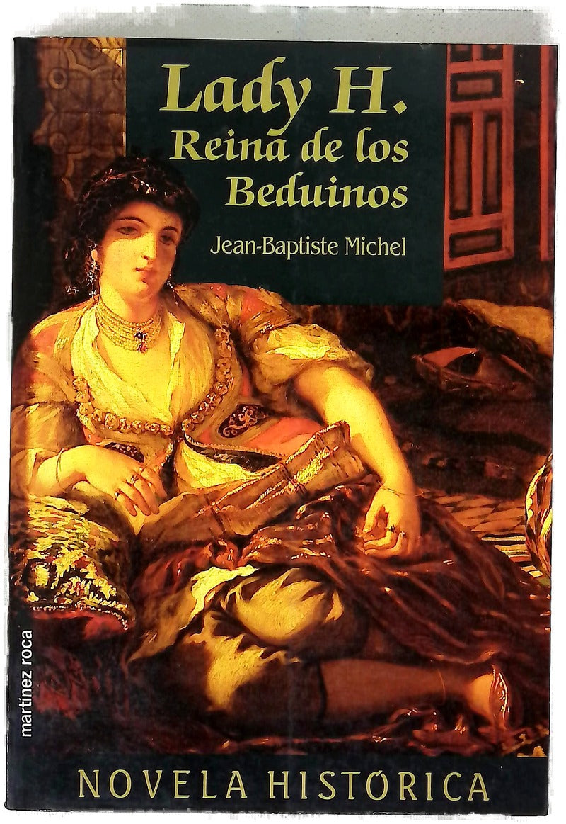 Lady H., reina de los beduinos