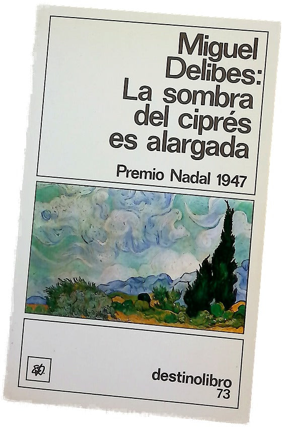 La sombra del ciprés es alargada