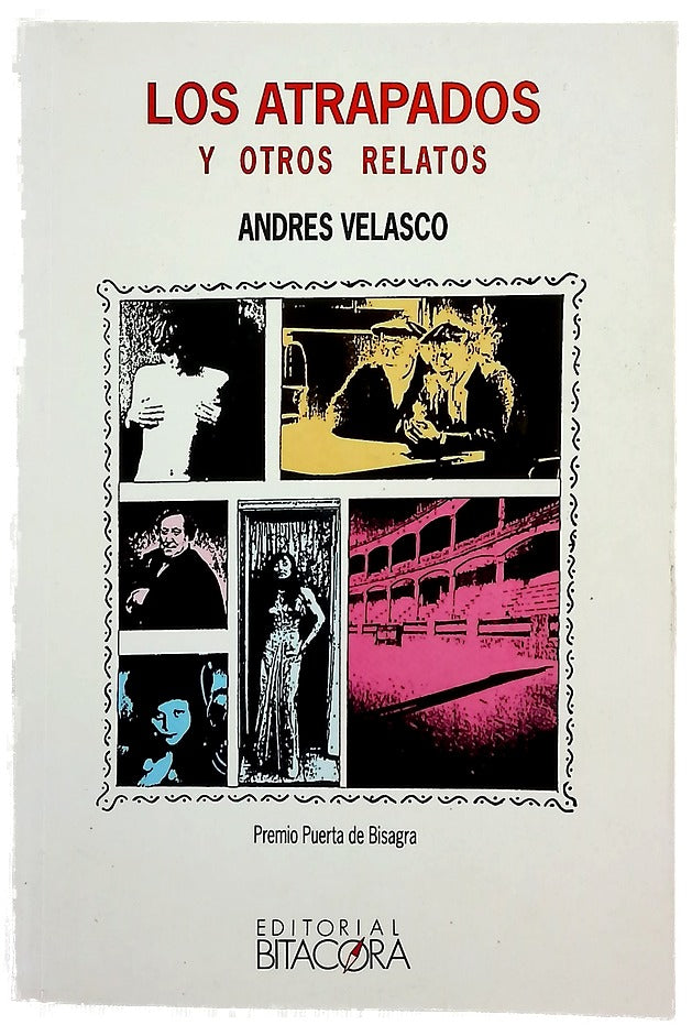 Los atrapados y otros relatos