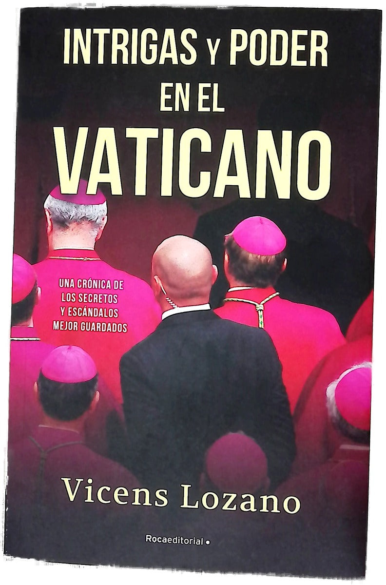 Intrigas y poder en el Vaticano