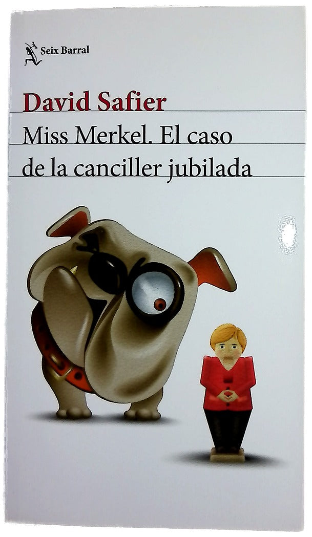 El caso de la canciller jubilada