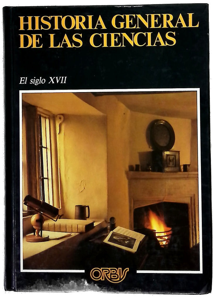 Historia general de las ciencias : El siglo XVII