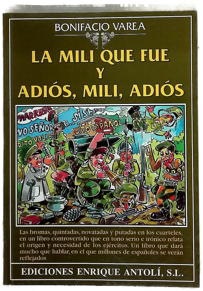 La mili que fue y adiós, mili, adiós