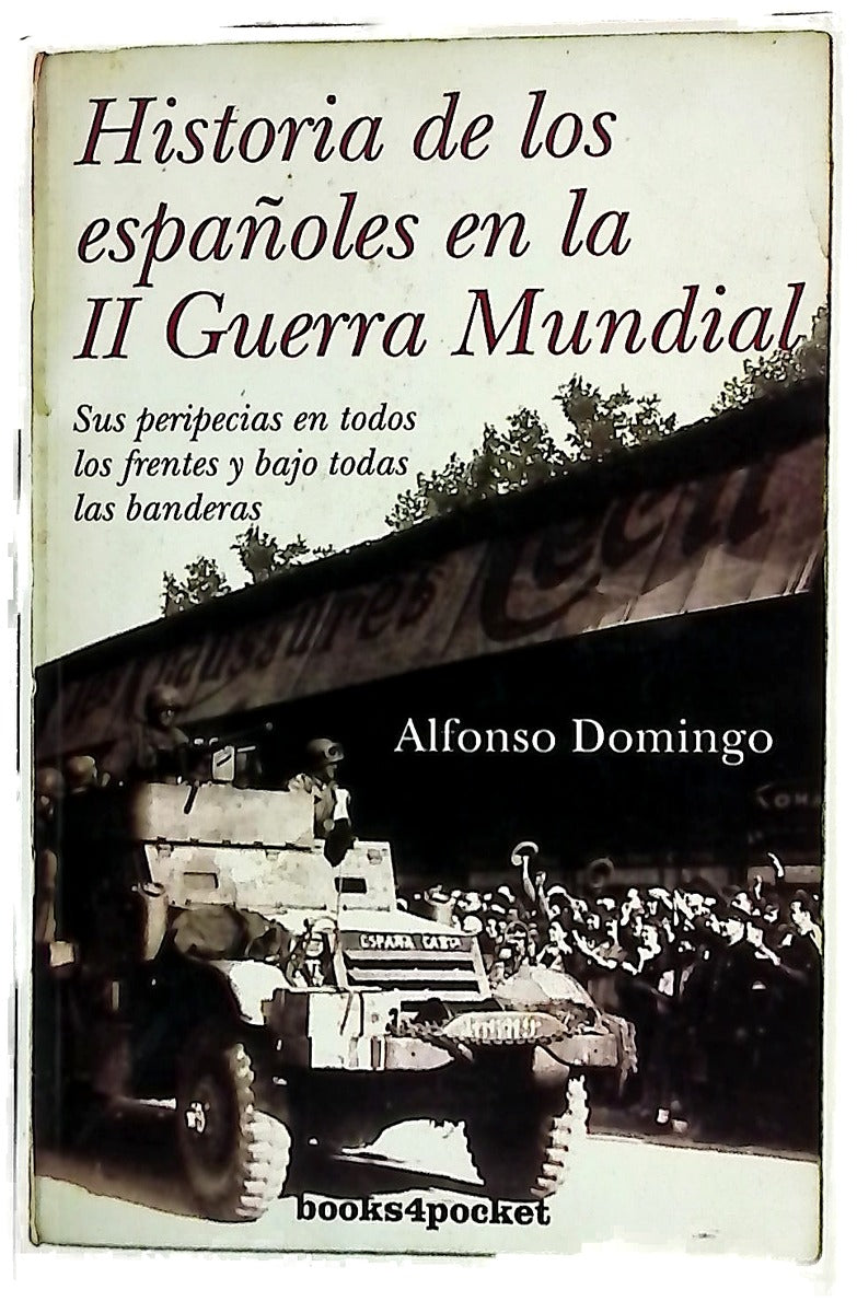 Historia de los españoles en la II Guerra Mundial