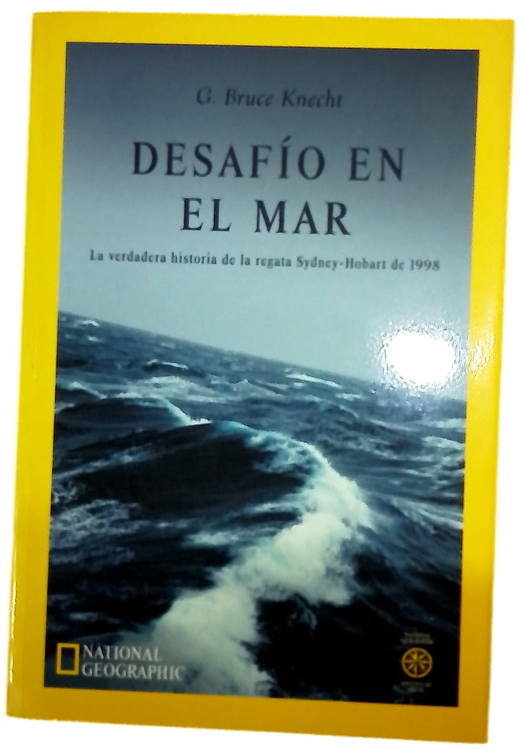 Desafío en el mar la verdadera historia de la regata Sydney-Hobart de 1998