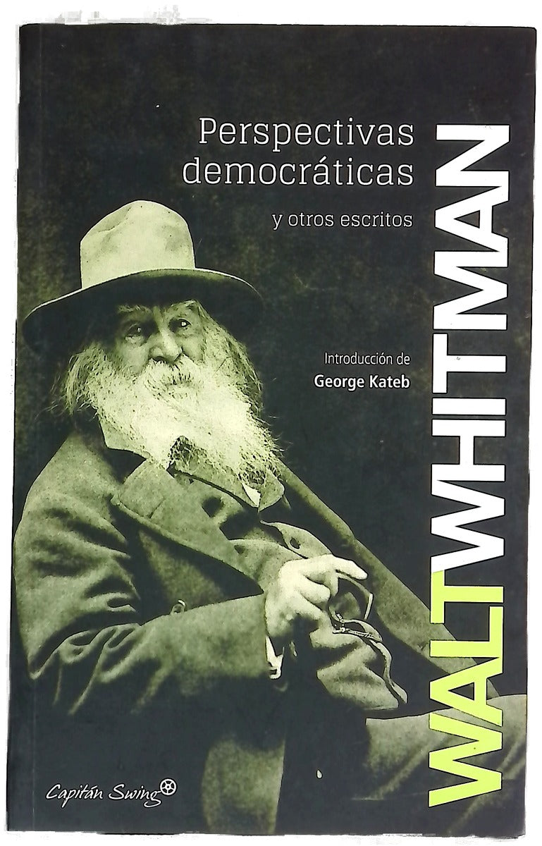 Perspectivas democráticas y otros escritos