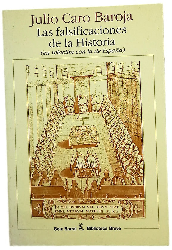 Las falsificaciones de la historia (en relación con la de España)