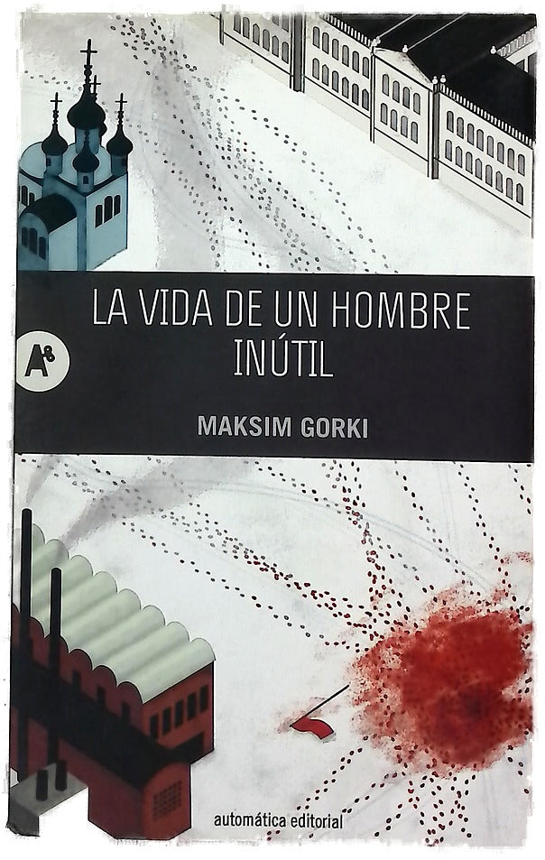 La vida de un hombre inútil