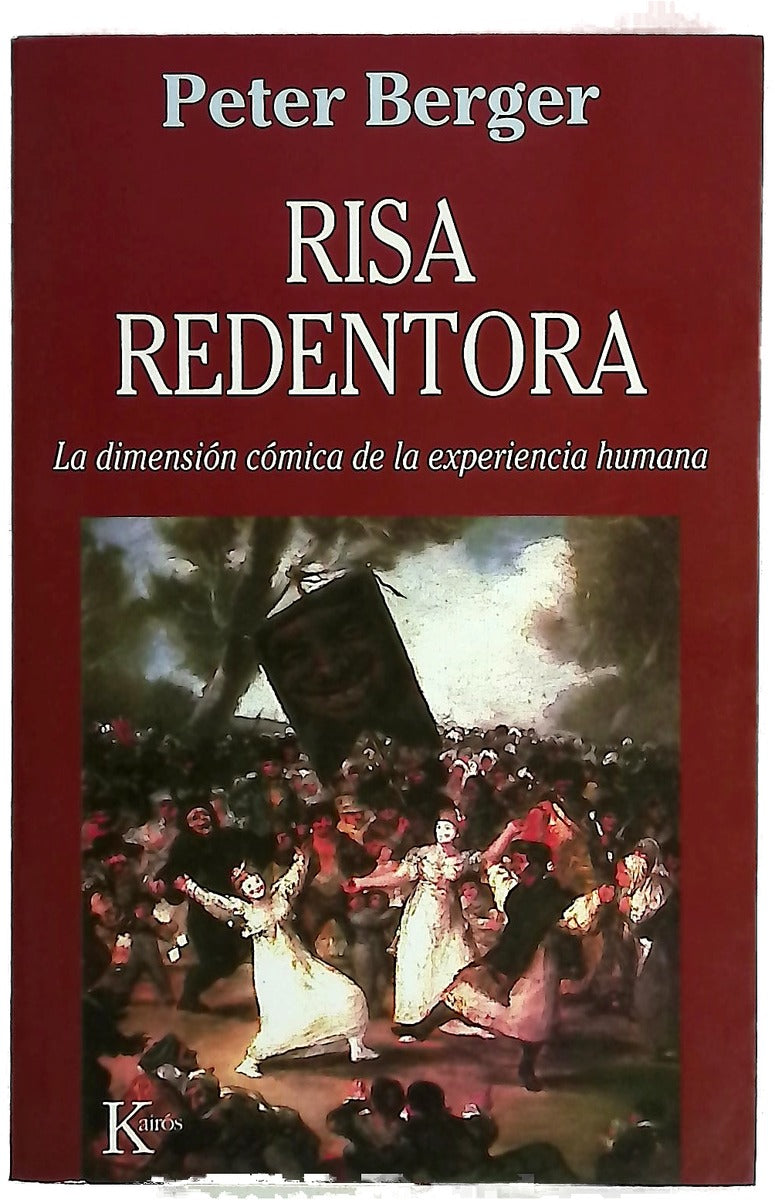 Risa redentora la dimensión cómica de la experiencia humana