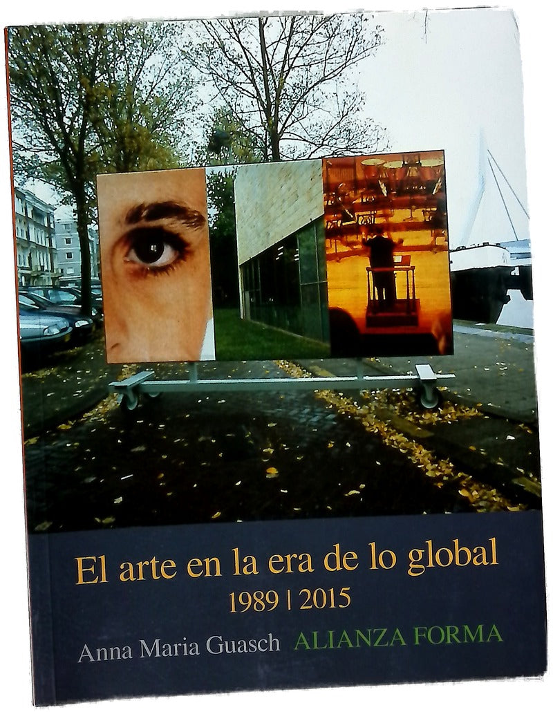 El arte en la era de lo global, 1989-2015