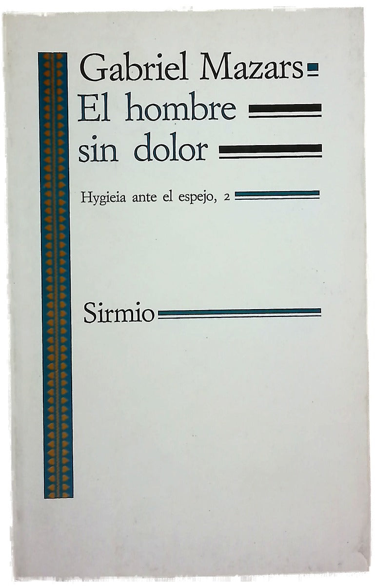 El hombre sin dolor