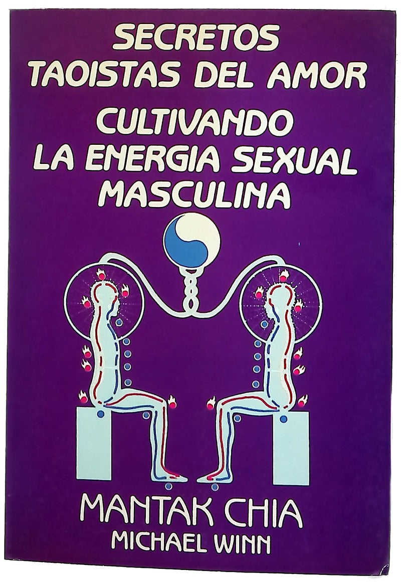 Secretos taoístas del amor cultivando la energía sexual masculina
