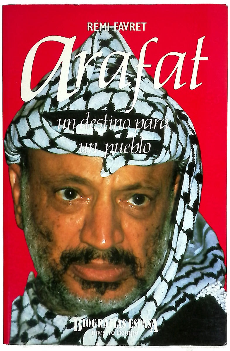 Arafat un destino para un pueblo