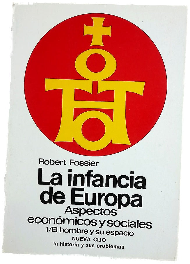 La infancia de Europa siglos X-XII : aspectos económicos y sociales