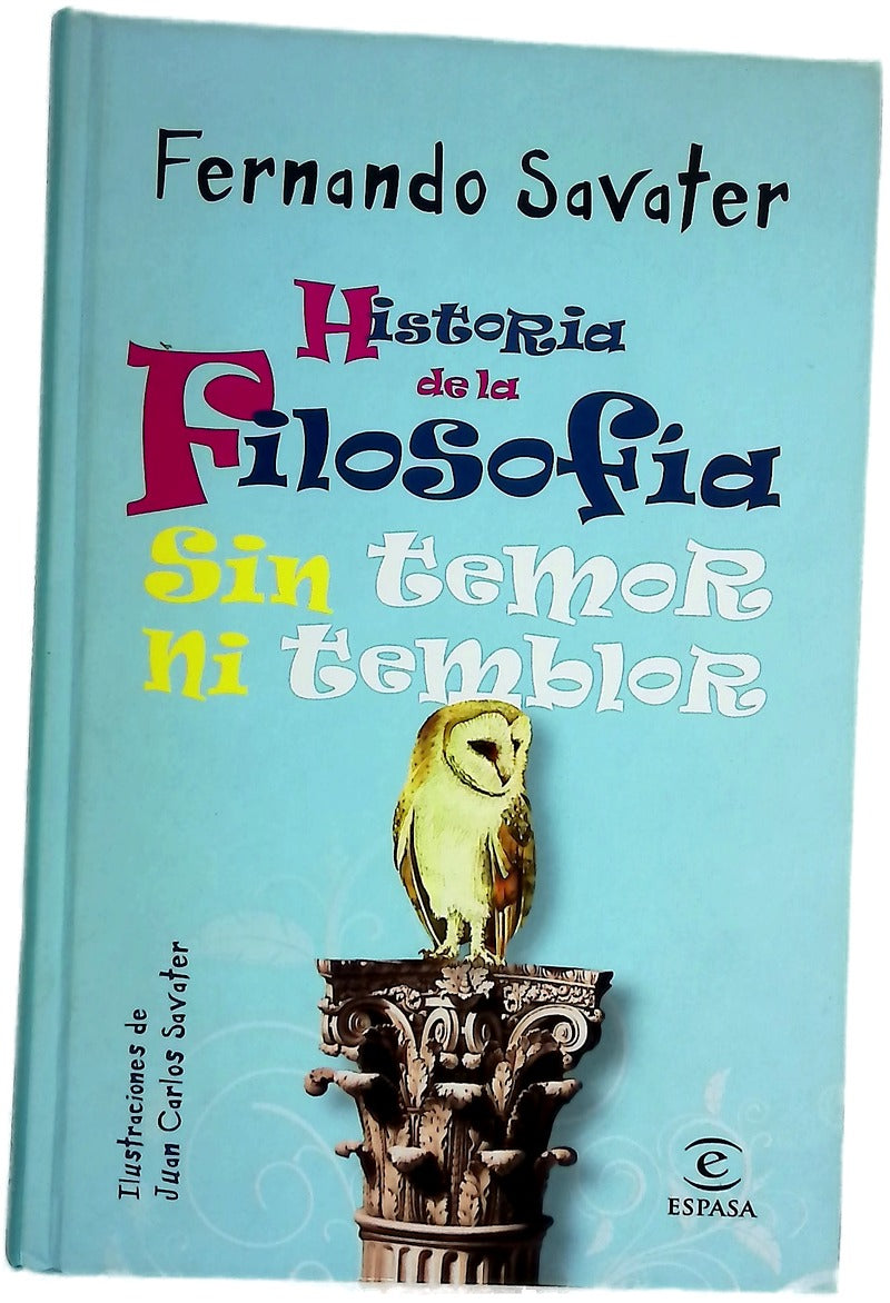Historia de la filosofía sin temor ni temblor