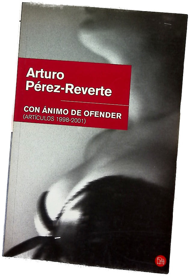 Con ánimo de ofender (1998-2001)