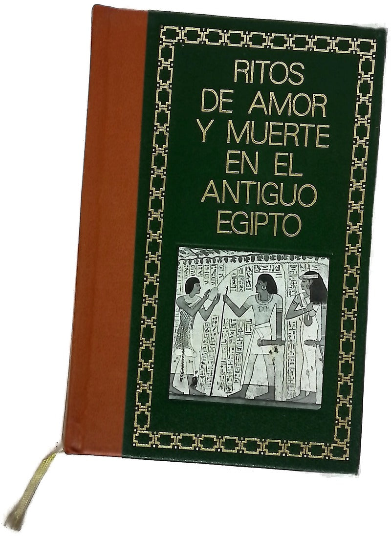 Ritos de amor y muerte en el Egipto antiguo