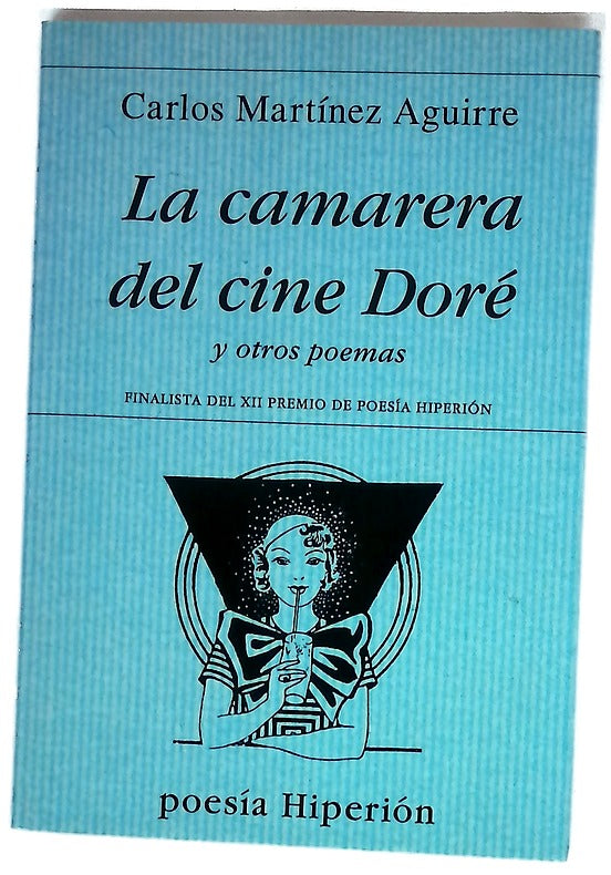 La camarera del cine Doré y otros poemas