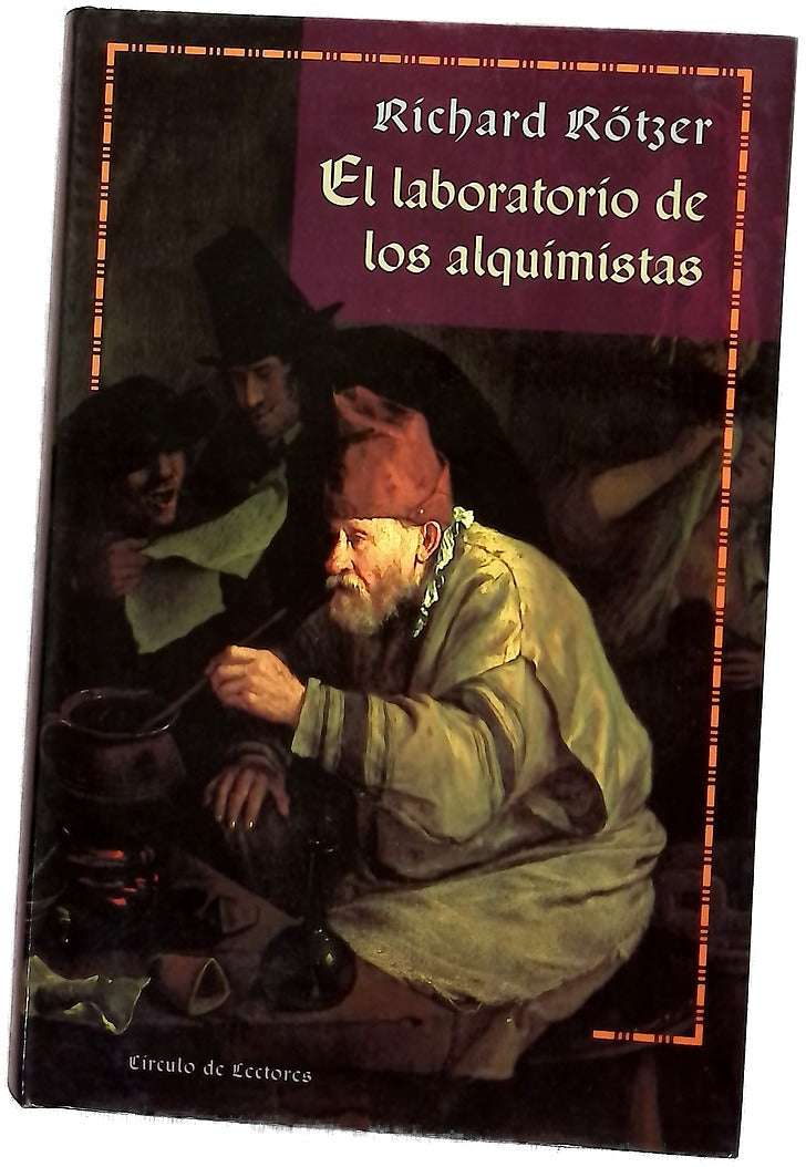 El laboratorio de los alquimistas