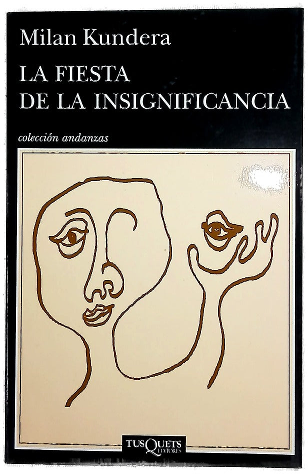 La fiesta de la insignificancia