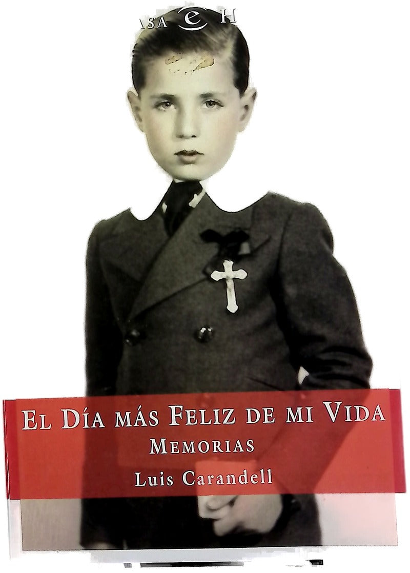El día más feliz de mi vida memorias