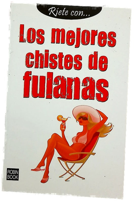 Los mejores chistes de fulanas