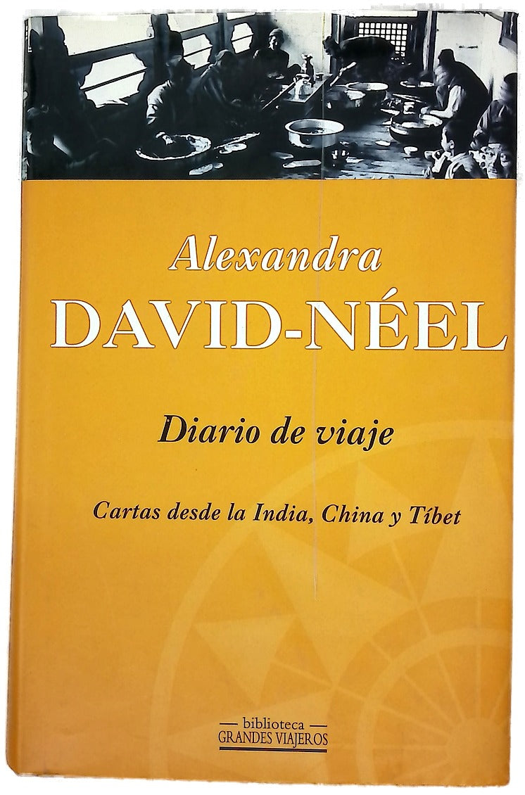Diario de viaje cartas desde la India, China y Tíbet