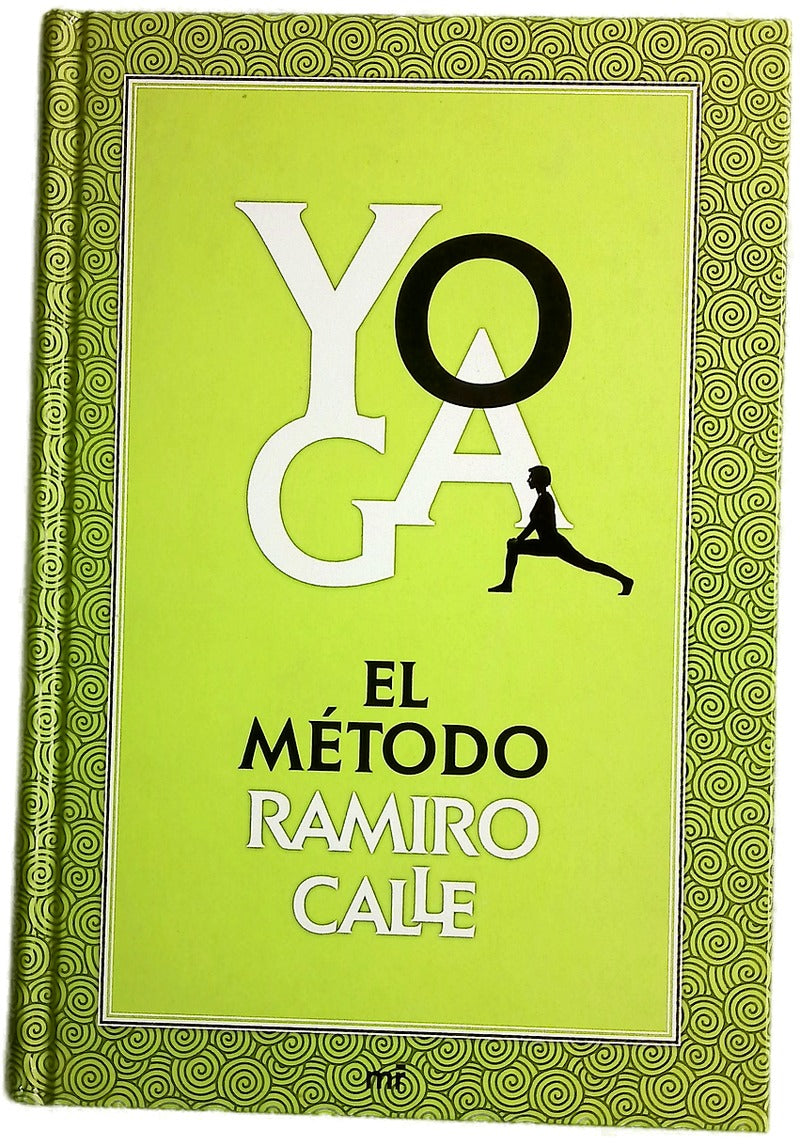 Yoga : el método Ramiro Calle