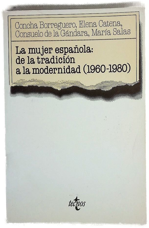 La mujer española de la tradición a la modernidad (1960-1980)
