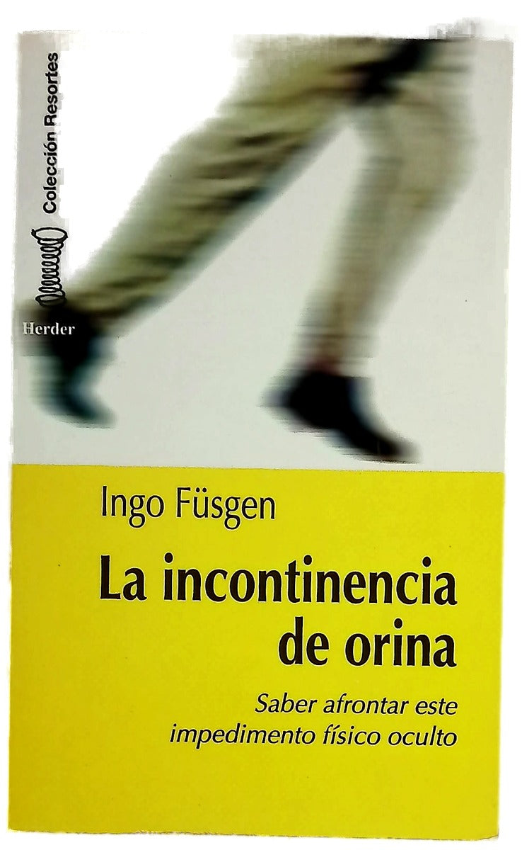 La incontinencia de orina saber afrontar este impedimento físico oculto