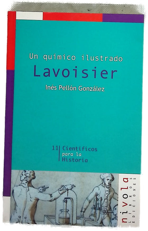Lavoisier un químico ilustrado