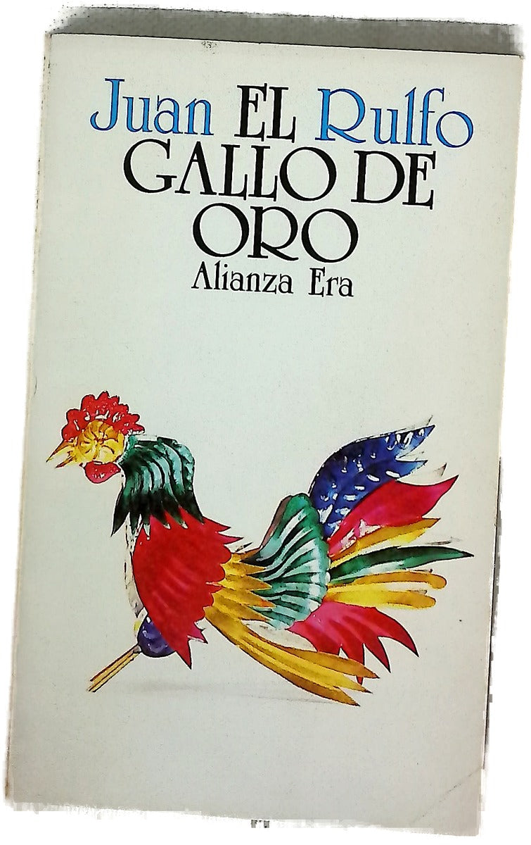 El gallo de oro y otros textos para cine