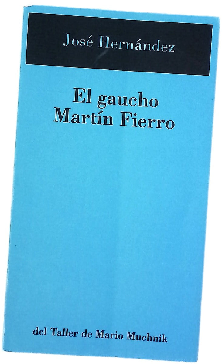 El gaucho Martín Fierro