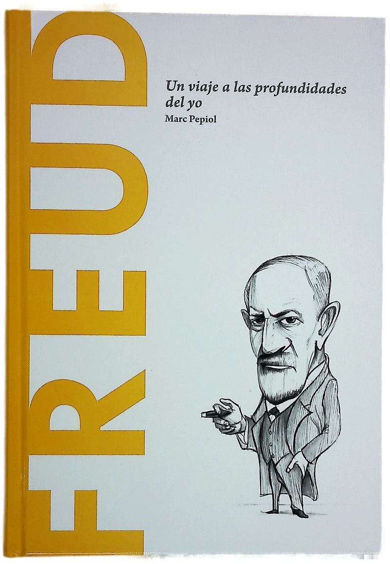 Freud : un viaje a las profundidades del yo