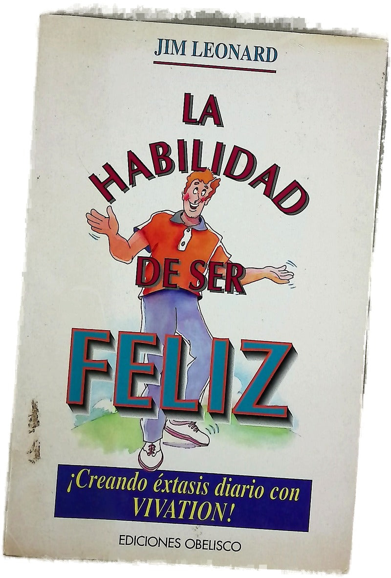La habilidad de ser feliz Vivation