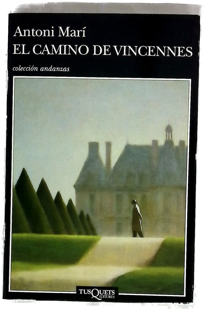 El camino de Vincennes