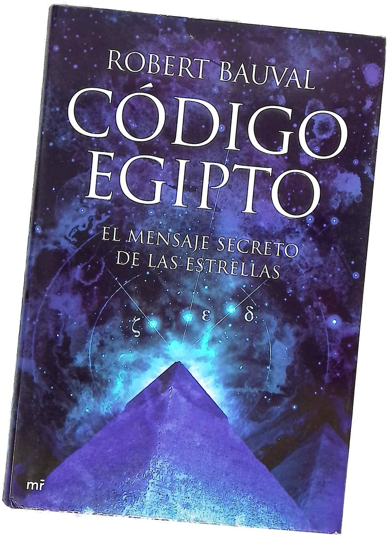 Código Egipto el mensaje secreto de las estrellas