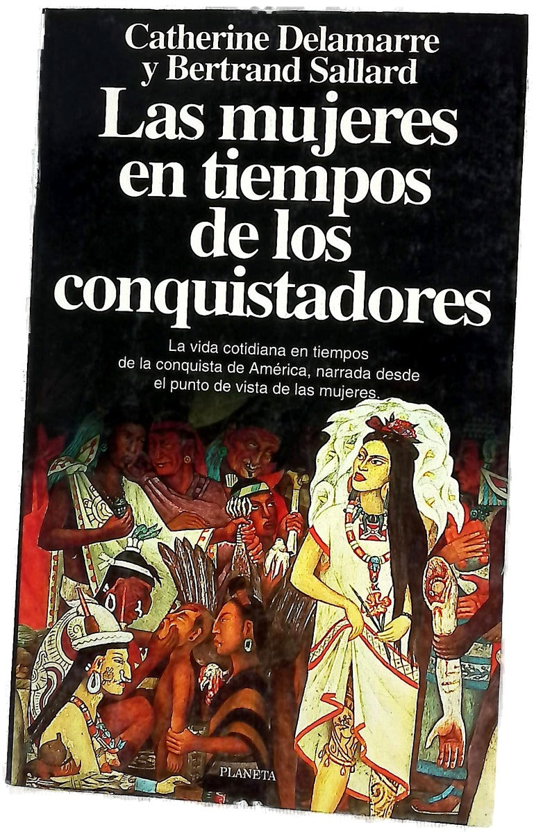 Las mujeres en tiempos de los conquistadores
