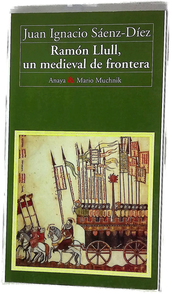 Ramón Llull, un medieval de frontera