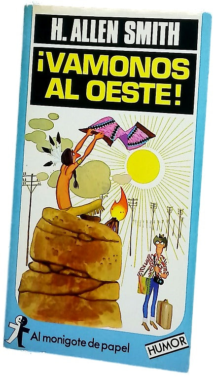 ¡Vámonos al Oeste!