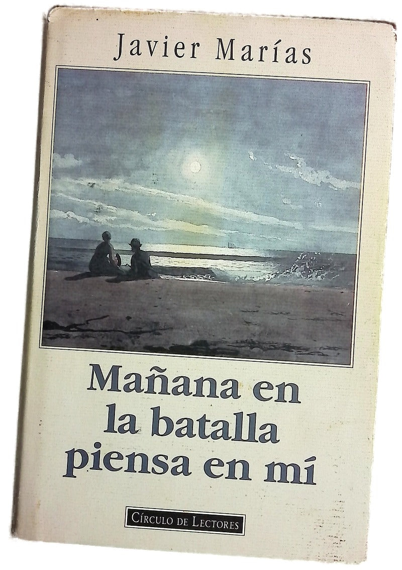 Mañana en la batalla piensa en mí