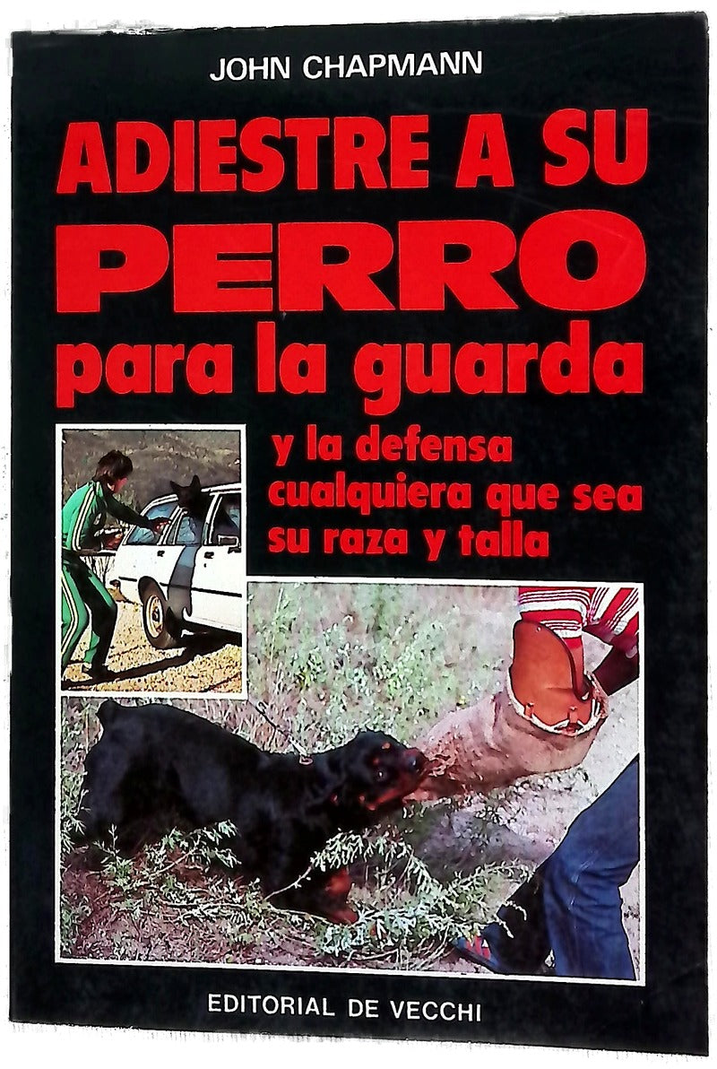 Adiestre a su perro para la guarda y la defensa