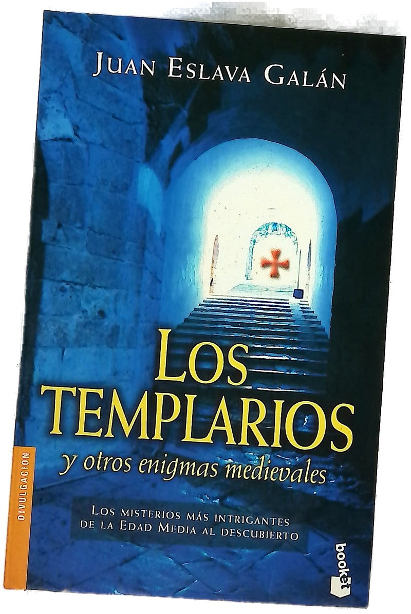 Los templarios y otros enigmas medievales