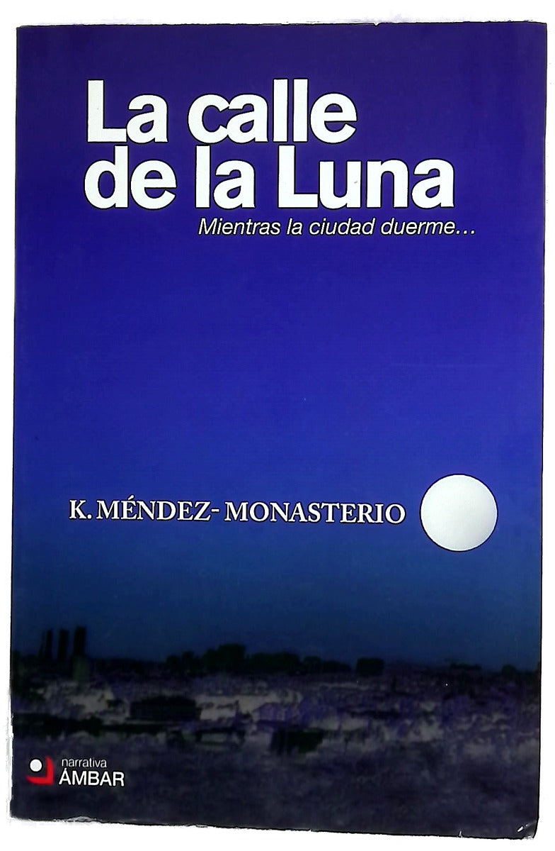La calle de la luna