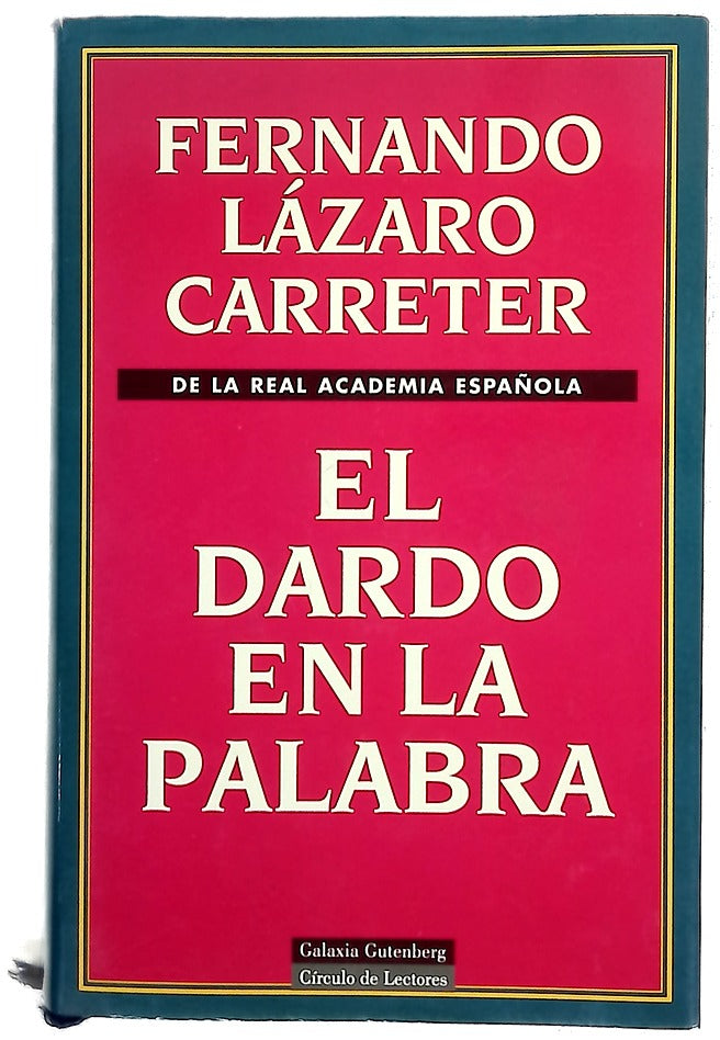El dardo en la palabra
